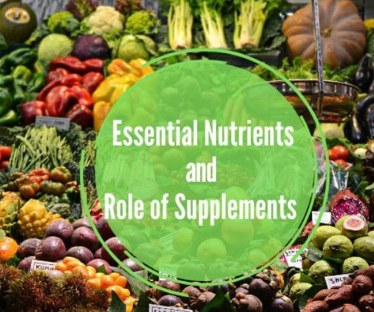 Why Do We Need The Following 6 Essential Nutrient Supplements For Healthy Living?