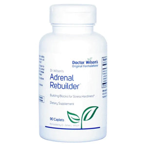 Adrenal Rebuilder Doctor Wilson's Original Formulations