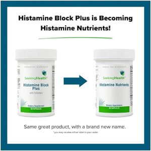 Seeking Health Histamine Block Plus renamed to Histamine Nutrients — same great product with updated label and name.